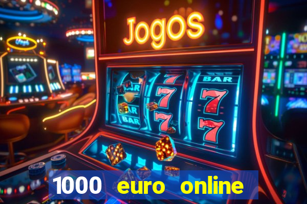 1000 euro online na mga casino