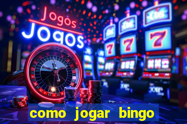 como jogar bingo de cartela