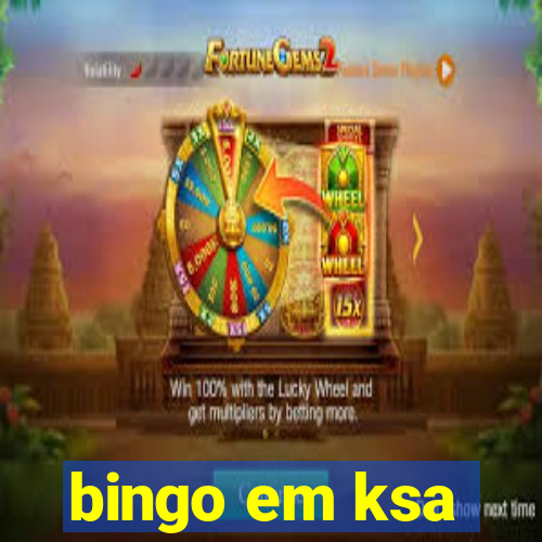 bingo em ksa