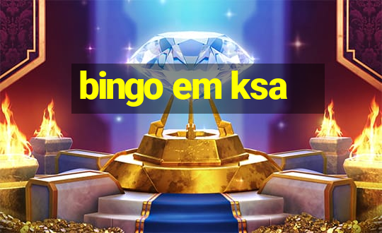 bingo em ksa