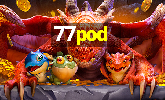 77pod