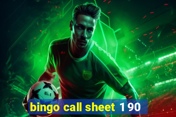 bingo call sheet 1 90