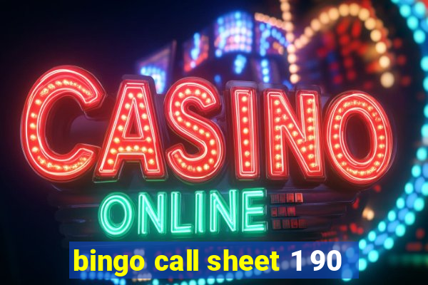 bingo call sheet 1 90