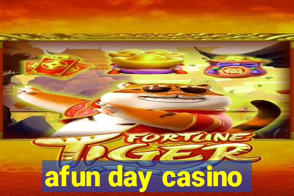 afun day casino