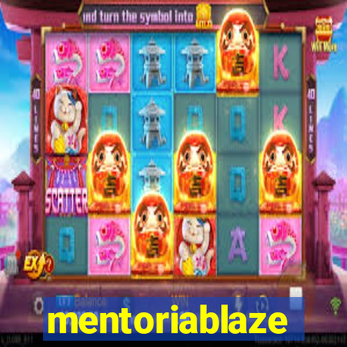 mentoriablaze