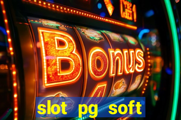 slot pg soft porcentagem prodeval