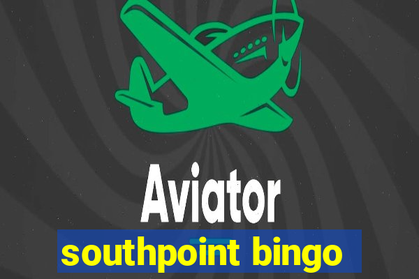 southpoint bingo