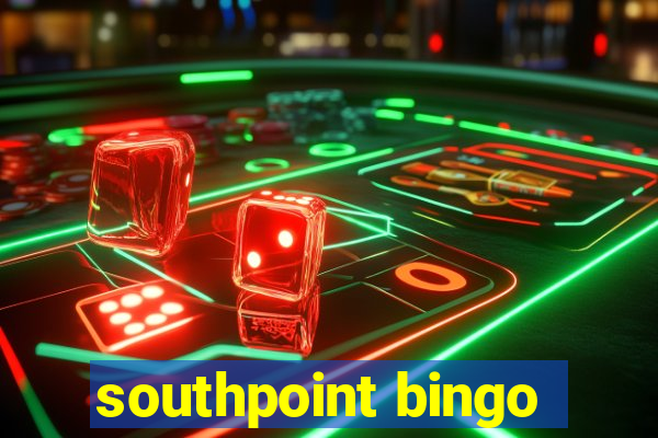 southpoint bingo