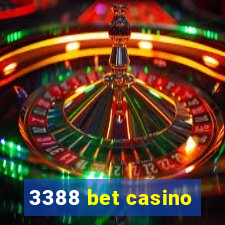 3388 bet casino