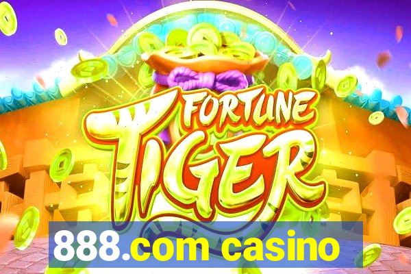 888.com casino