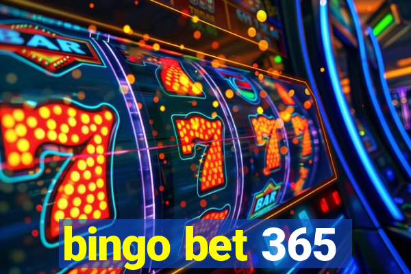 bingo bet 365