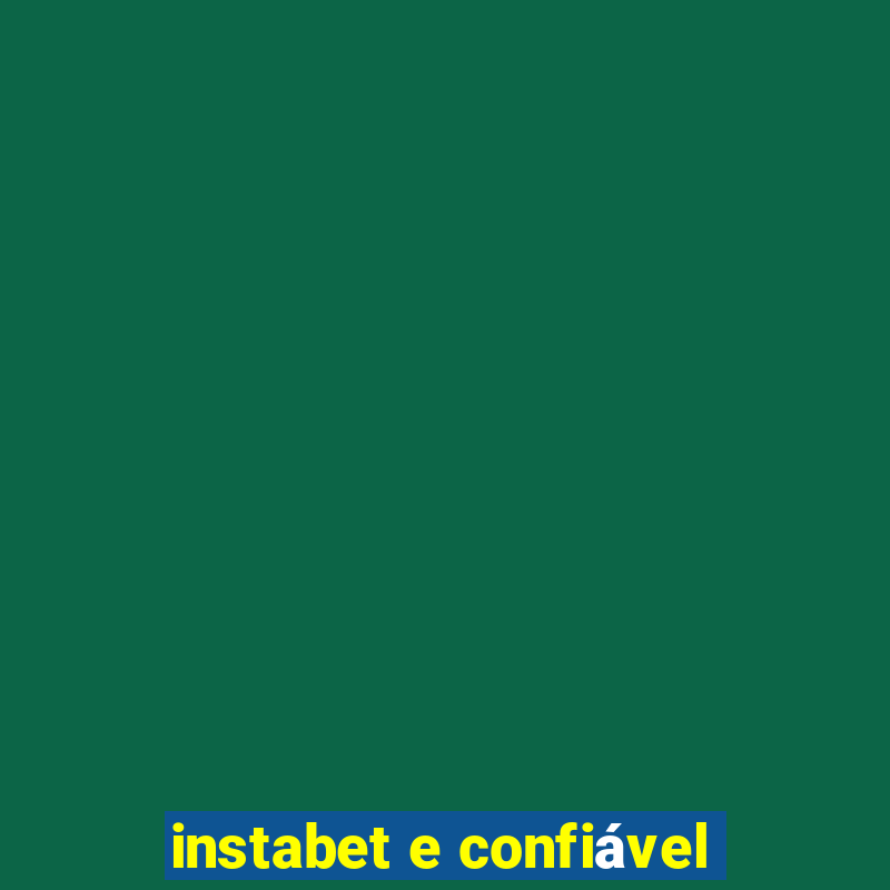 instabet e confiável