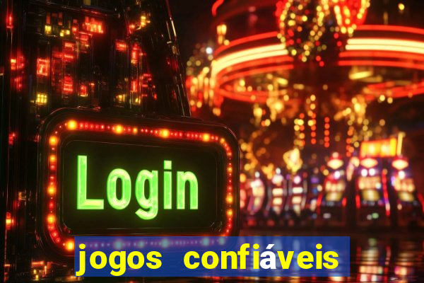 jogos confiáveis para ganhar dinheiro de verdade