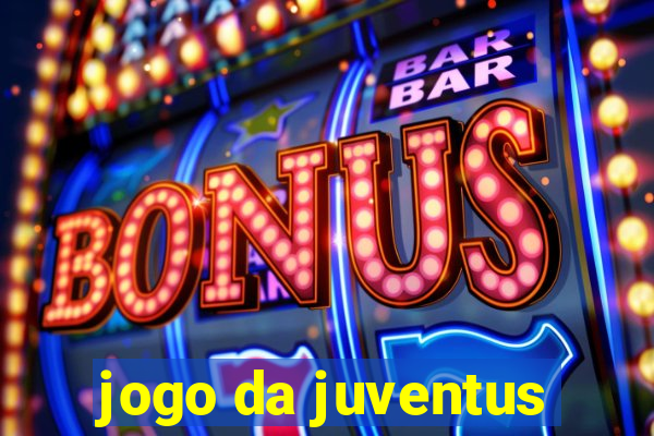 jogo da juventus