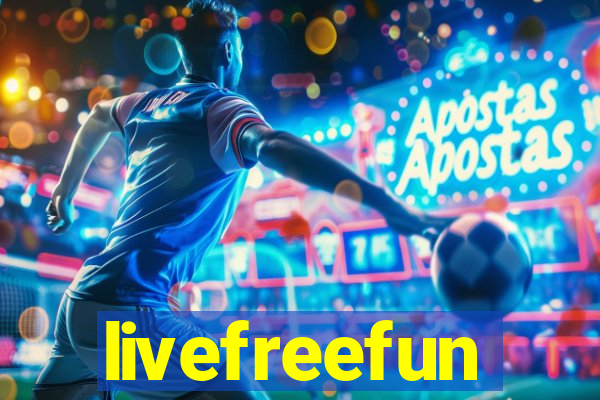 livefreefun