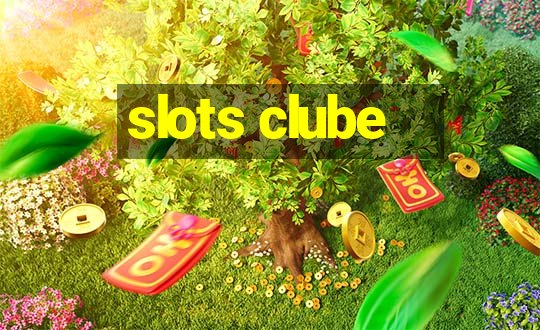 slots clube