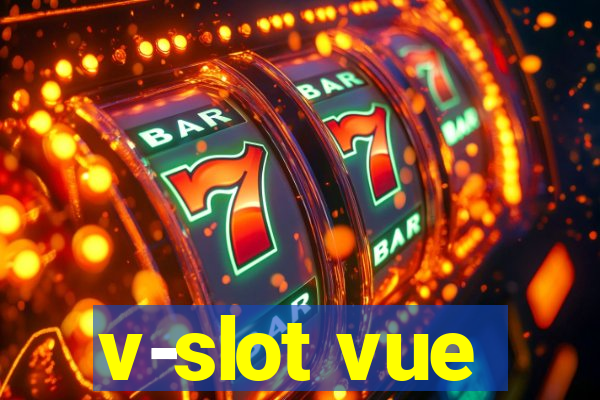 v-slot vue