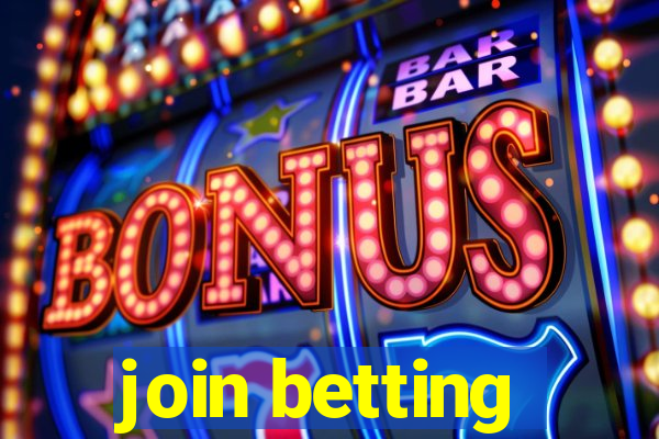 join betting