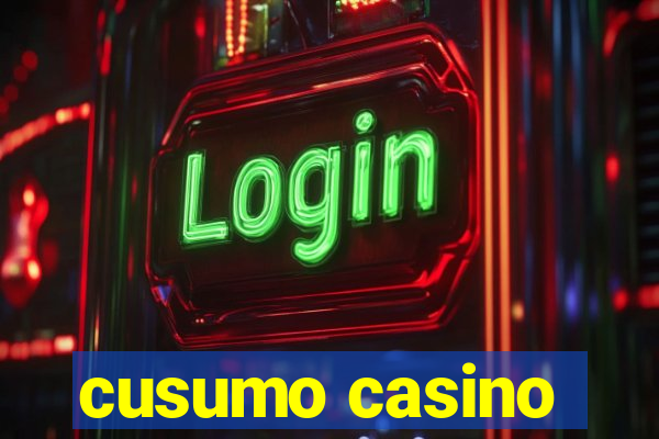 cusumo casino