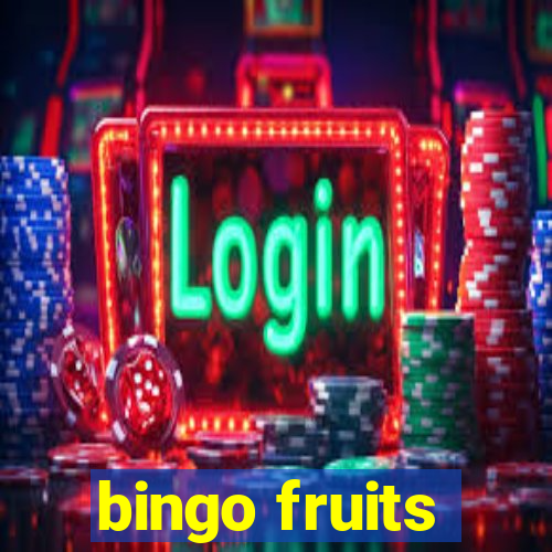 bingo fruits