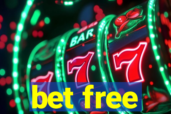 bet free