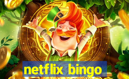 netflix bingo