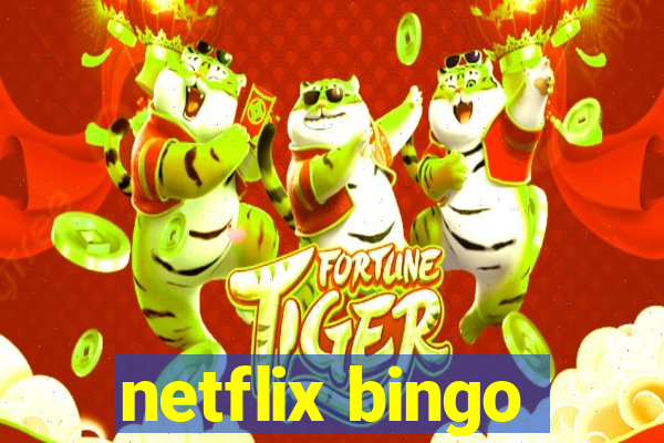 netflix bingo