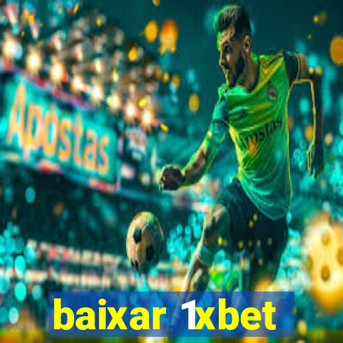 baixar 1xbet