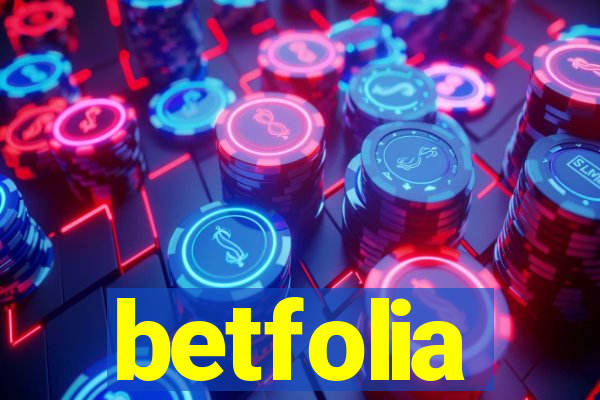 betfolia