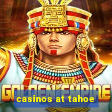 casinos at tahoe