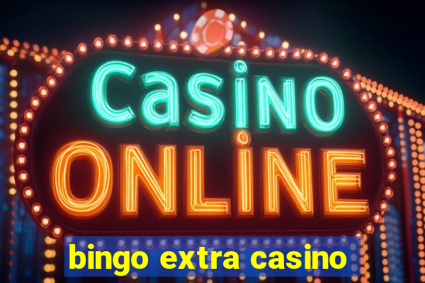 bingo extra casino