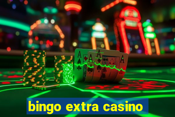 bingo extra casino