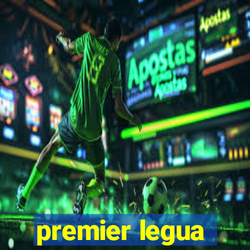 premier legua