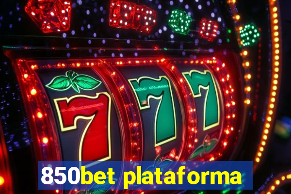 850bet plataforma