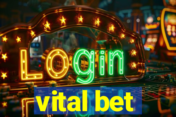 vital bet