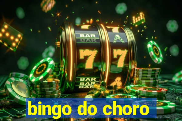 bingo do choro