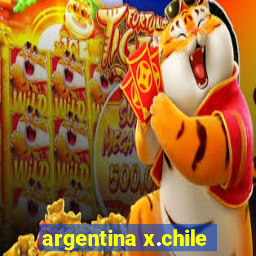 argentina x.chile