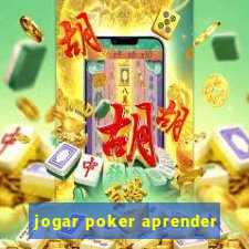 jogar poker aprender