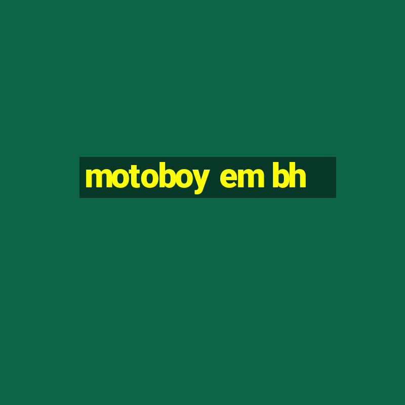 motoboy em bh