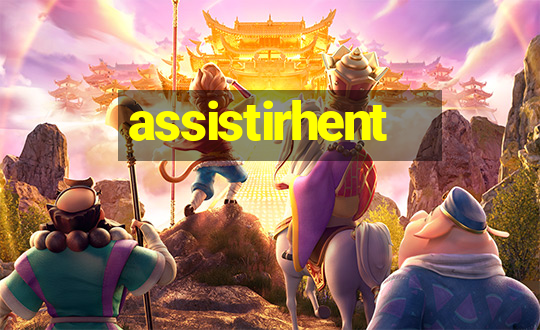 assistirhent