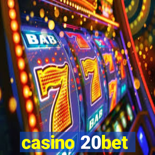 casino 20bet