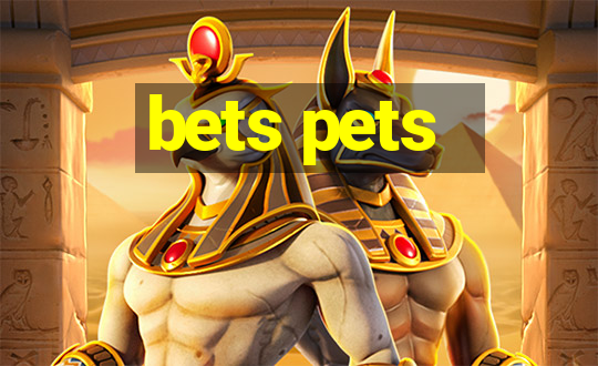 bets pets