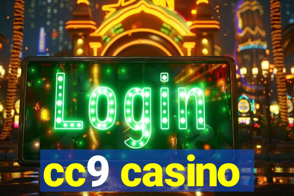 cc9 casino