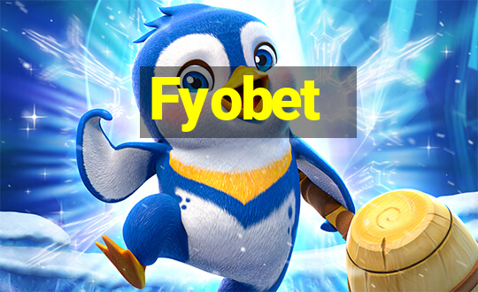 Fyobet