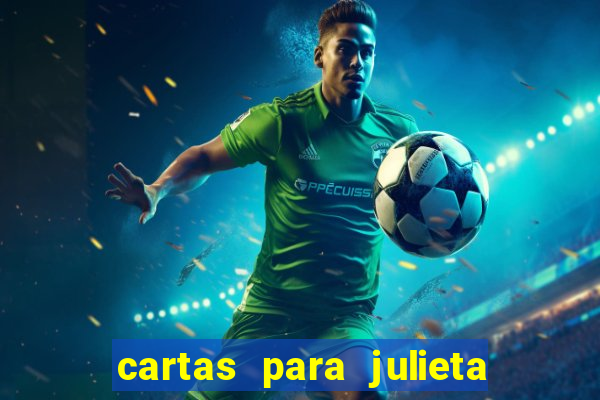 cartas para julieta download dublado hd