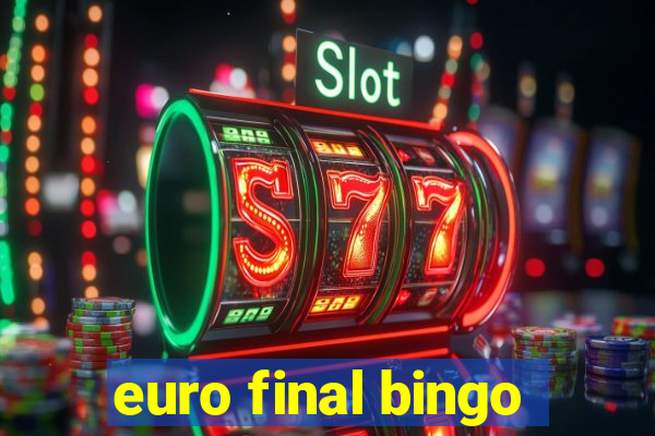 euro final bingo