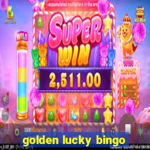 golden lucky bingo