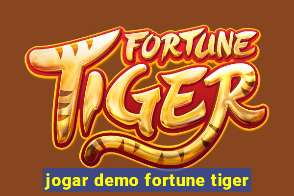 jogar demo fortune tiger