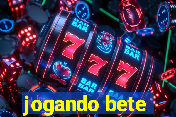 jogando bete