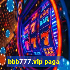 bbb777.vip paga